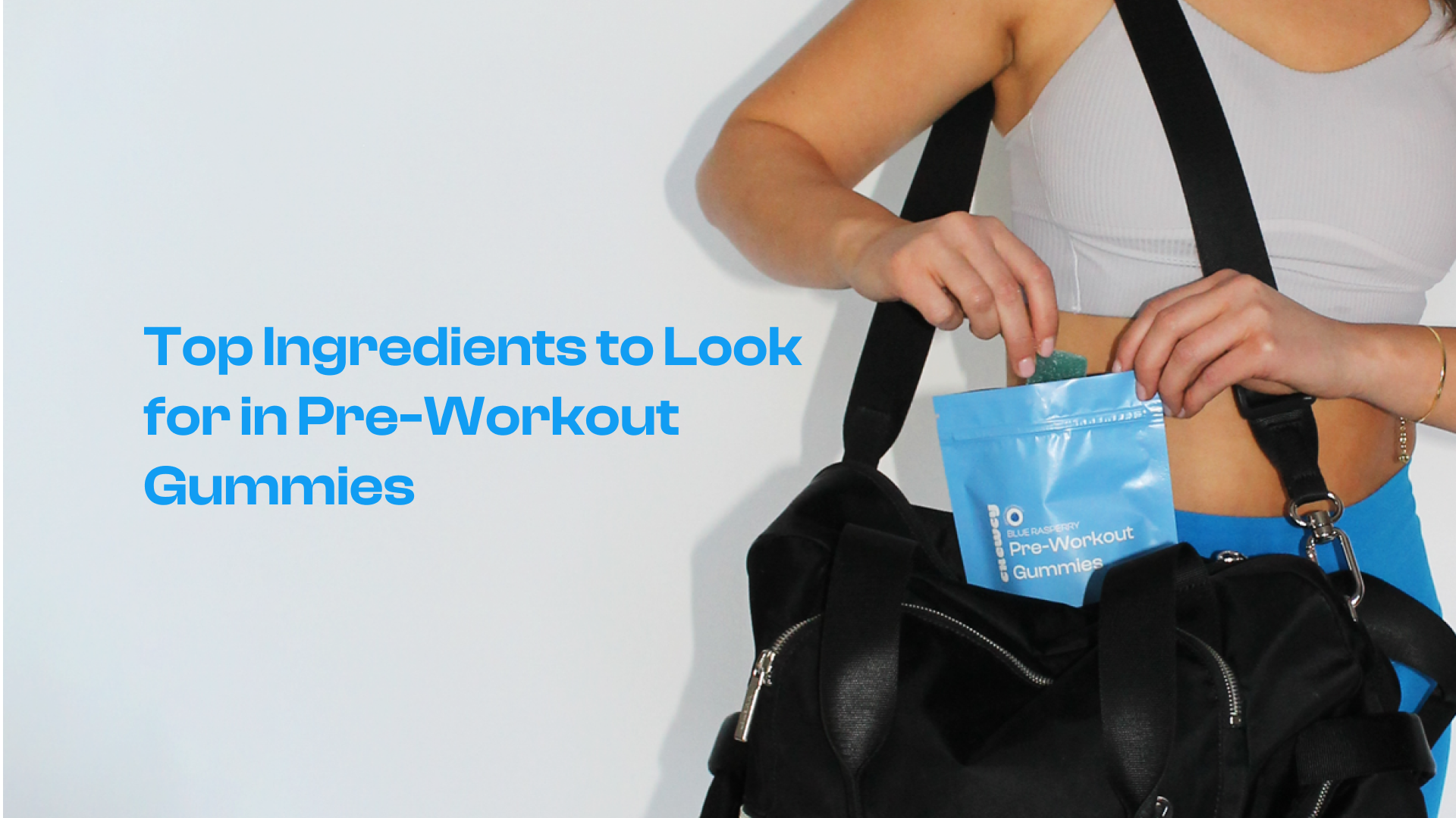 Top Ingredients to Look for in Pre-Workout Gummies